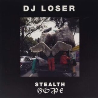 DJ Loser - Stealth Hope 1LP