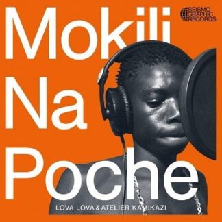 Lova Lova & Atelier Kamikazi - Mokili Na Poche 1LP