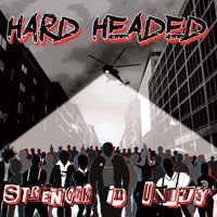 Hard Headed - Strength In Unity (Eco Vinyl) 1CD