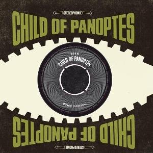 Child of Panoptes - Down 1LP