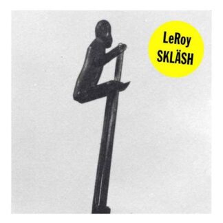 Leroy - Sklash 1LP