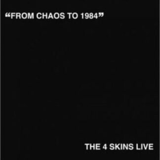 4 Skins - From Chaos To 1984 LP 1LP