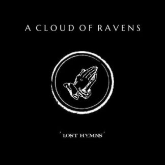 A Cloud Of Ravens - Lost Hymns 1LP