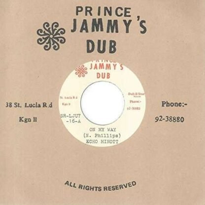 Echo Minott & Prince Jammys - On My Way