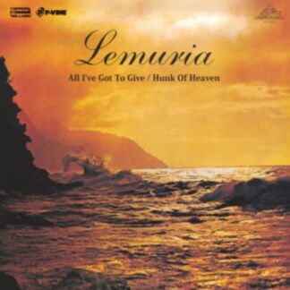 Lemuria - All Ive Got To Give / Hunk Of Heaven 1LP