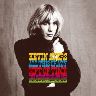 Kevin Ayers - All This Crazy Gift Of Time - The Recordings 1969-1973 Blu-ray