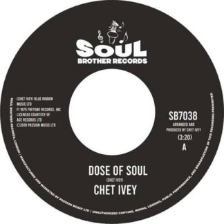 Chet Ivey - Dose Of Soul / Get Down With Geater Part 1 1LP