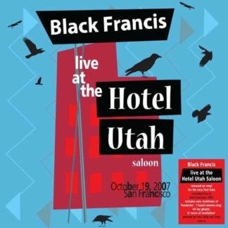 Black Francis - Live At The Hotel Utah Saloon 2LP