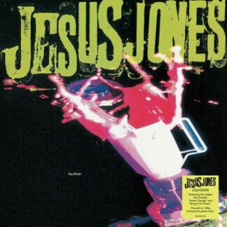 Jesus Jones - Liquidizer 1LP
