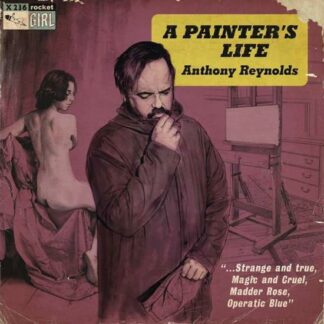 Anthony Reynolds - A Painters Life 1LP