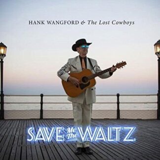 Wangford Hank - Save Me the Waltz 1LP