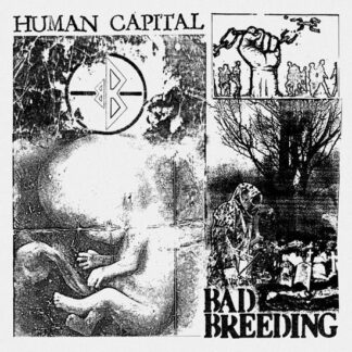 Bad Breeding - Human Capital 1LP