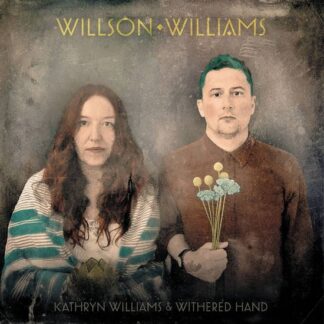 Kathryn Williams & Withered Hand - Willson Williams 1LP