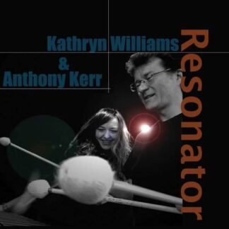 Kathryn Williams & Anthony Kerr - Resonator 1LP