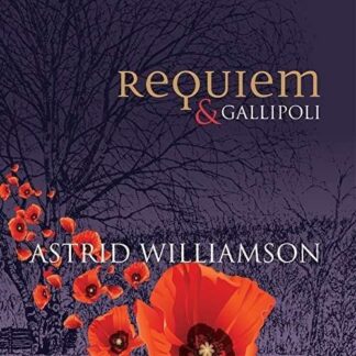 Astrid Williamson - Requiem & Gallipoli 1LP