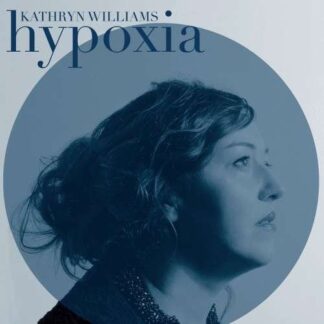 Kathryn Williams - Hypoxia 1LP