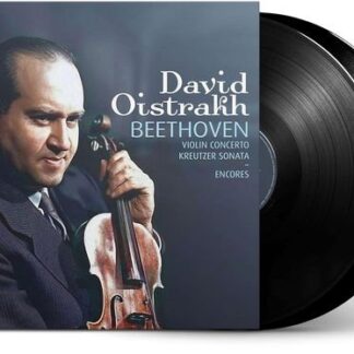 David Oistrakh - Beethoven: Violin Concerto / Kreutzer Sonata / Encores 2LP
