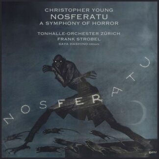 Tonhalle-Orchester Zürich & Frank Strobel & Saya Hashino - Christopher Young: Nosferatu - A Symphony of Horror 1LP