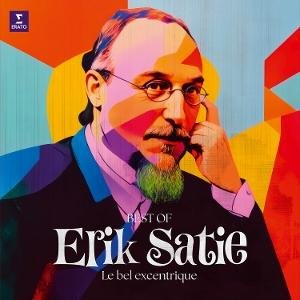 Erik Satie - Le Bel Excentrique (Best Of) 1LP