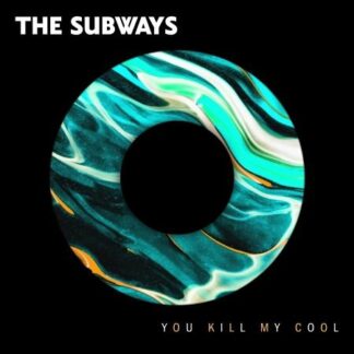 Subways the - You Kill My Cool 1LP