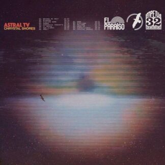 Astral TV - Chrystal Shores 1LP