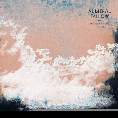 ADMIRAL FALLOW - THE IDEA OF YOU