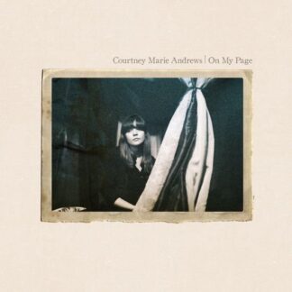 Courtney Marie Andrews - On My Page 1LP