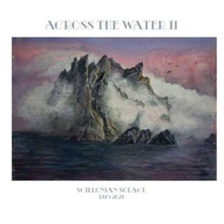 Across the Water - Scillonian Solace 1LP