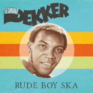 Desmond Dekker - Rude Boy Ska 1LP