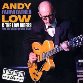 Andy Fairweather Low - Lockdown Live 2LP