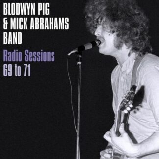 Blodwyn Pig & Mick Abrahams Band - Radio Sessions 69 To 71 1LP