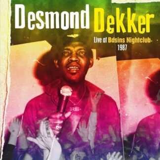 Desmond Dekker - Live at the Basins Nightclub 1987 1LP