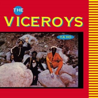 The Viceroys - Ya Ho 1LP