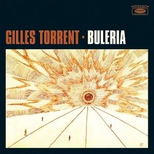 Gilles Torrent - Buleria 1LP