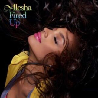 Alesha Dixon - Fired Up (Yellow Vinyl) 1LP