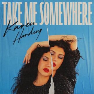 Karen Harding - Take Me Somewhere 1LP