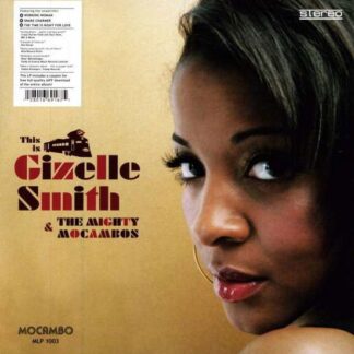Smith, Gizelle -& The Mighty Mocambos- - This Is... 1LP