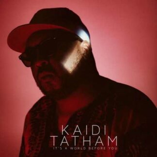 Kaidi Tatham - It's a World Before You 2LP