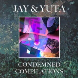 Jay & Yuta - Condemned Compilations 1LP