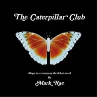 Mark Rae - The Caterpillar Club Soundtrack 1LP