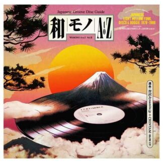 Wamono a to Z Vol. 3 - Japanese Light Mellow Funk - Wamono A To Z Vol. III - Japanese Light Mellow Funk. Disco & Boogie 1978-1988 (Selected By DJ Yoshizawa Dynamite & Chintam) 1LP