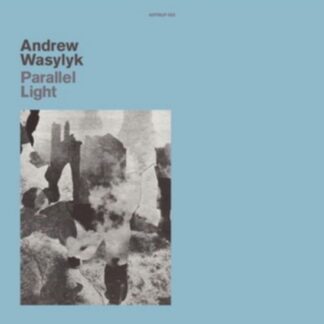 Andrew Wasylyk - Paralell Light 1LP