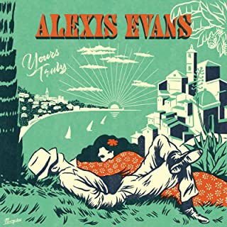 Alexis Evans - Yours Truly 1LP