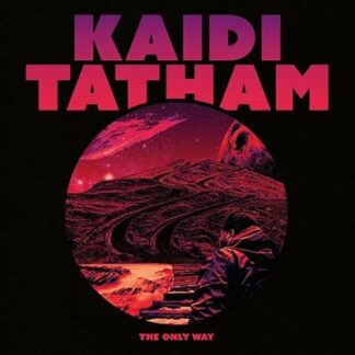 Kaidi Tatham - Only Way 1LP