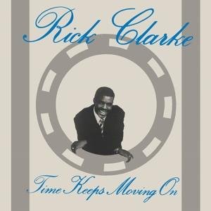 Rick Clarke - Yime Keeps Moving on 1LP