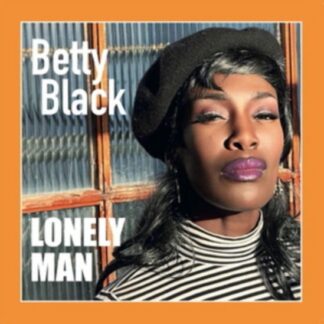 Betty Black - Lonely Man 1LP
