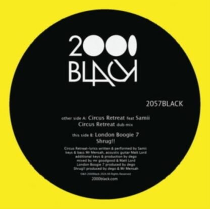 2000BLACK - Circus Retreat / London Boogie 7