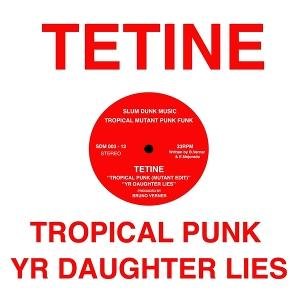 Tetine - Tropical Punk [12in] 1LP