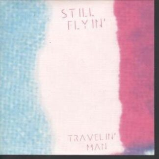Still Flyin - Travelin Man 1LP