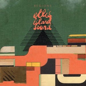 Ellis Island Sound - Regions 2LP